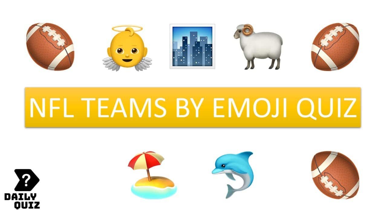 Guess the Nfl Team by Emoji